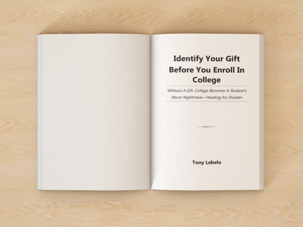 Identify Your Gift Before You Enroll In College - Image 2